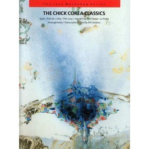 The Chick Corea Classics (CD Version)