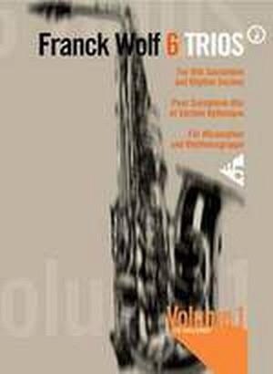 6 Trios for Alto Sax and Rhythm Section, Vol. 1