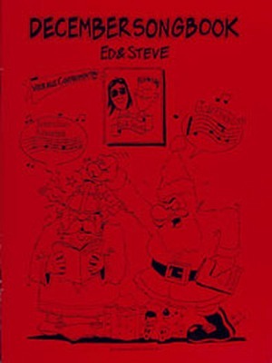 Ed & Steve: Decembersongbook