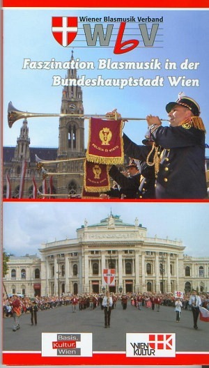 Faszination Blasmusik in der Bundeshauptstadt Wien (2CD's)