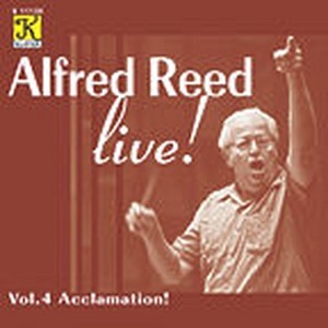 Alfred Reed Live! - Vol. 4 (CD)