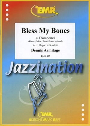 Bless My Bones - 4 Posaunen