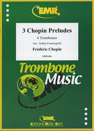 3 Chopin Preludes - 4 Posaunen