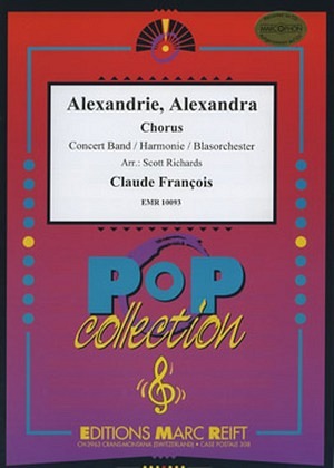 Alexandrie, Alexandra - mit Chor