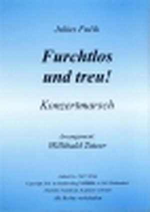 Furchtlos und treu!
