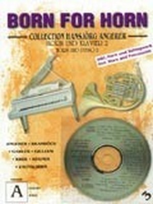 Born for Horn 2 - Horn & Klavier - mit CD-Begleitung