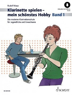 Klarinette spielen - mein schönstes Hobby - Heft 1