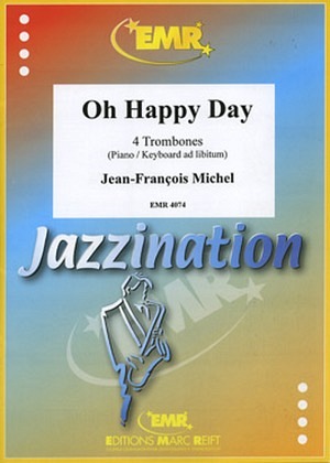 Oh Happy Day (MICHEL) - 4 Posaunen