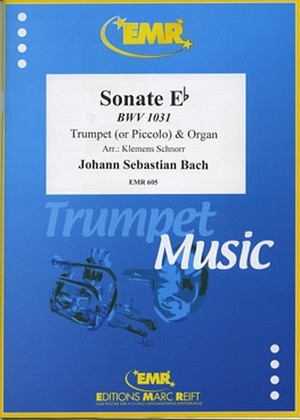 Sonate Es, BWV 1031 - Trompete (Piccolo) & Orgel