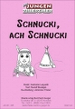 Schnucki, ach Schnucki