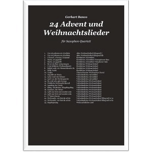 24 Advent- und Weihnachtslieder für Saxophonquartett