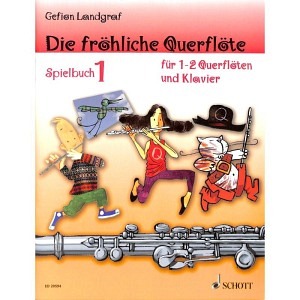 Die fröhliche Querflöte - Spielbuch 1