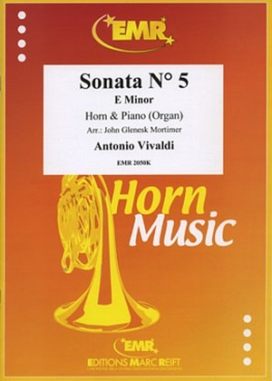 Sonata No. 5 (E Minor) - Horn & Klavier (Orgel)