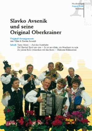 Slavko Avsenik und seine Original Oberkrainer - Folge 1