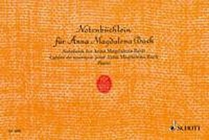 Notenbüchlein für Anna Magdalena Bach