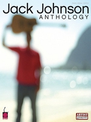 Jack Johnson Anthology (Songbook)