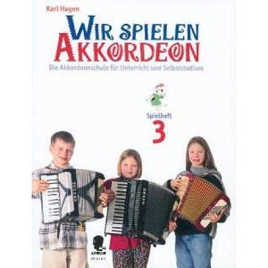 Wir spielen Akkordeon - Spielheft 3