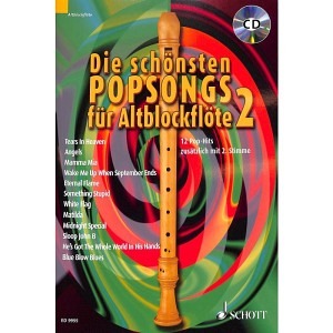 Die schönsten Popsongs für Altblockflöte 2 (inkl. CD)