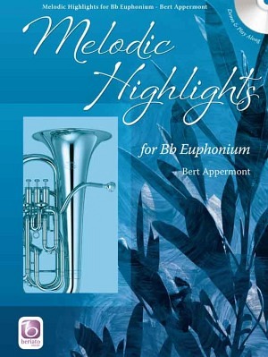 Melodic Highlights - Euphonium in B und C