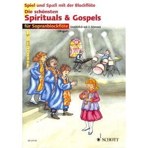 Die schönsten Spirituals & Gospels - Sopranblockflöten (ohne CD)