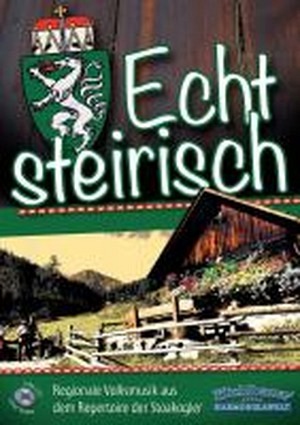 Echt Steirisch (inkl. CD)