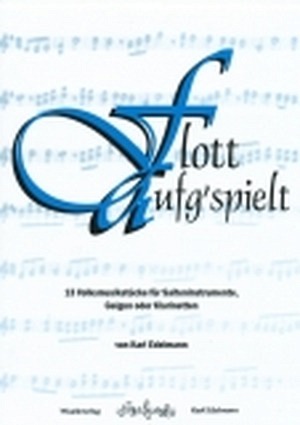 Flott aufg'spielt