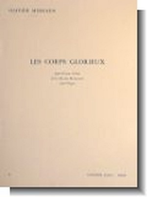 Les Corps Glorieux (Die verklärten Leiber), Vol. 3