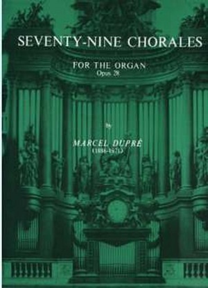 79 Chorales for the Organ, op. 28