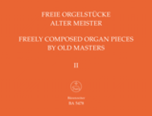 Freie Orgelstücke alter Meister, Band 2