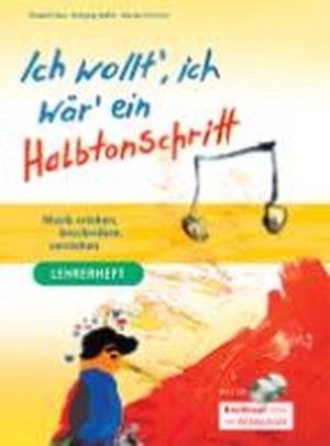 Ich wollt', ich wär ein Halbtonschritt - Schülerheft