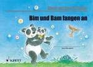 Bim und Bam fangen an