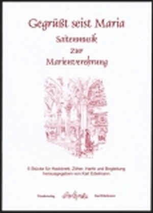 Gegrüßt seist Maria