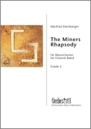 The Miners Rhapsody