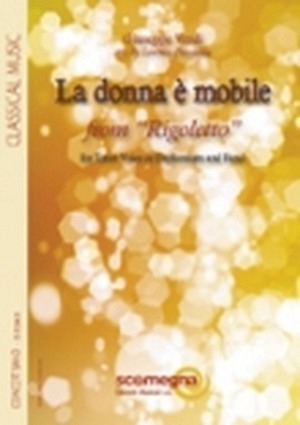 La Donna e Mobile (from "Rigoletto")