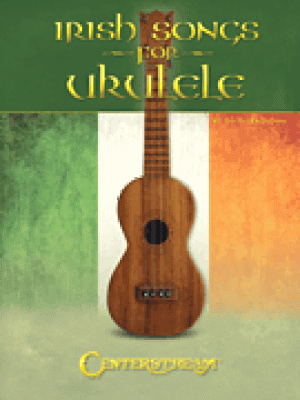 Irish Songs for Ukulele