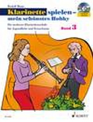 Klarinette spielen - mein schönstes Hobby - Heft 3