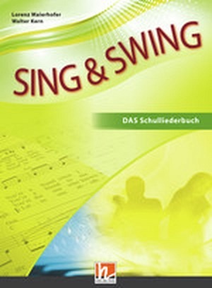 Sing & Swing - Das Schulliederbuch