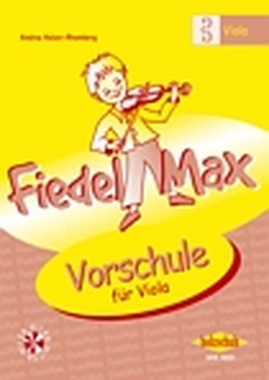 Fiedel Max - VIOLA - Vorschule für Viola - (inkl. CD)