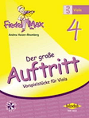 Fiedel Max - VIOLA - Der große Auftritt 4 - Vorspielstücke