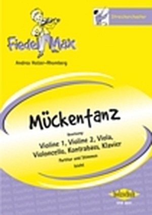 Fiedel Max - Streichorchester - Mückentanz