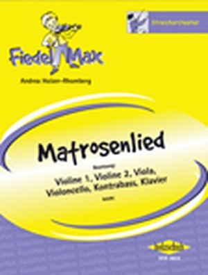 Fiedel Max - Streichorchester - Matrosenlied