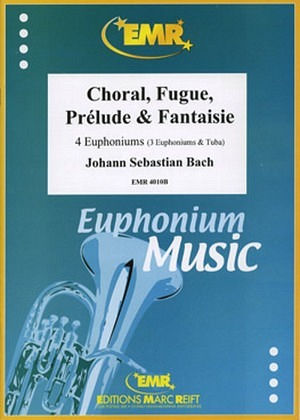 Choral, Fugue, Prelude & Fantaisie - 4 Euphonien