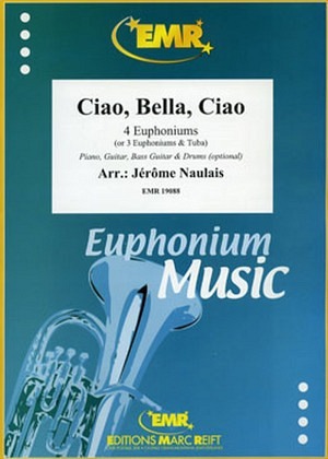 Ciao, Bella, Ciao - 4 Euphonien