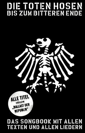 Die Toten Hosen - Bis zum Bitteren Ende
