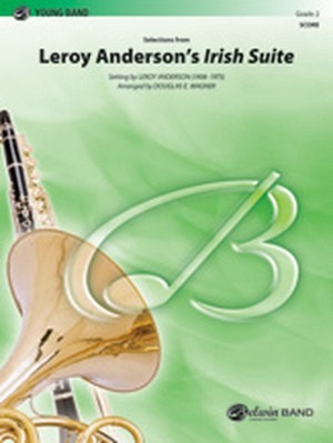 Selections from Leroy Anderson's "Irish Suite"