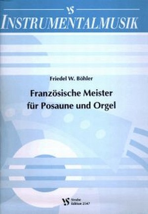 Französische Meister für Posaune und Orgel