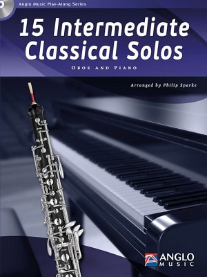 15 Intermediate Classical Solos - Oboe & Klavier