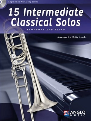 15 Intermediate Classical Solos - Posaune in C & Klavier