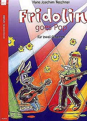 Fridolin goes Pop 1 (für zwei Gitarren, ohne CD)