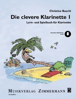 Die clevere Klarinette, Band 1 (inkl. Online-Audio)